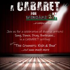 A Cabaret for Camp Wendake