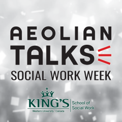 Aeolian Talks: Social Work Week