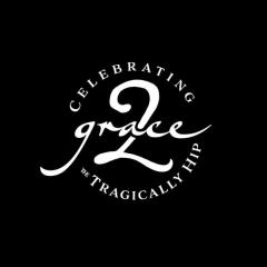 Due North Concerts Present.. Grace 2 - The Music of the Tragically Hip (Friday)