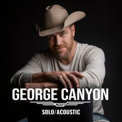 George Canyon - Solo/Acoustic