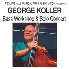 George Koller: Bass Workshop & Solo Concert