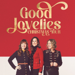Good Lovelies Christmas Tour