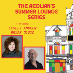 Lesley Andrew & Bryan Gloyd: Summer Lounge Series