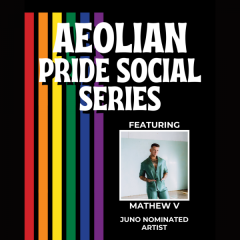 Aeolian Pride Social Series - Mathew V