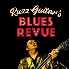 Ruzz Guitar's Blues Revue