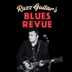 Ruzz Guitar's Blues Revue