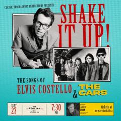 Classic Troubadours Productions presents Shake It Up: The Songs of Elvis Costello & The Cars