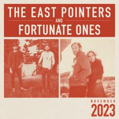 The East Pointers & Fortunate Ones