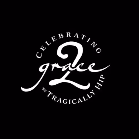 Due North Concerts Present.. Grace 2 - The Music of the Tragically Hip (Friday)