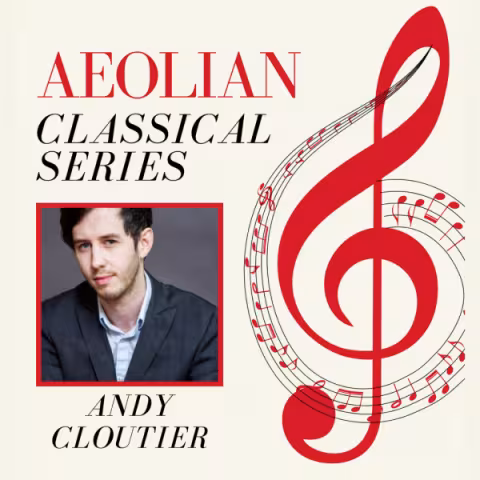Aeolian Classical Series - Andy Cloutier