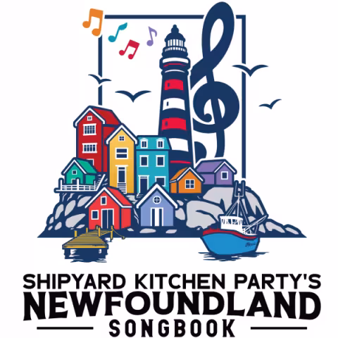 Shipyard Kitchen Party's Newfoundland Songbook