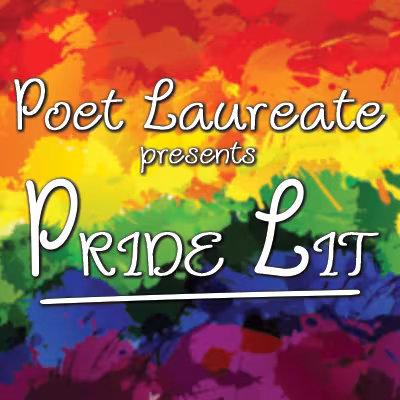 Poet Laureate presents Pride Lit