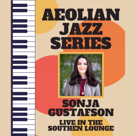 Aeolian Jazz Series - Sonja Gustafson (Southen Lounge)
